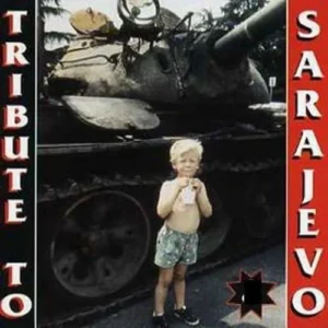 TRIBUTE TO SARAJEVO
