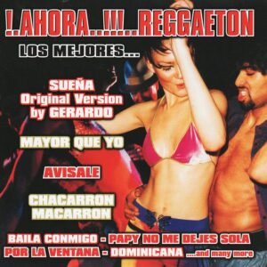 !.AHORA...!!!...REGGAETON