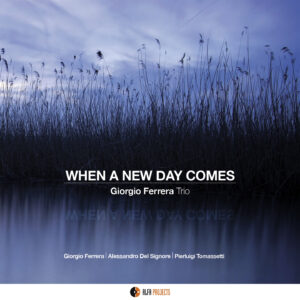 When A New Day Comes