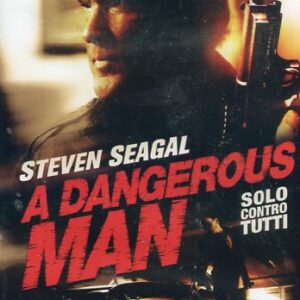 DANGEROUS MAN (A) - SOLO CONTRO TUTTI