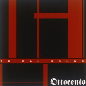 Tribal Sound - Ottocento