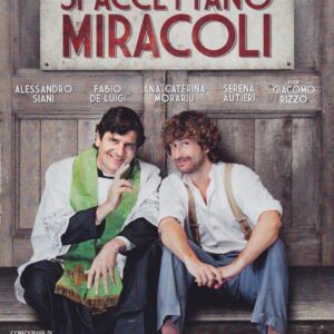 SI ACCETTANO MIRACOLI