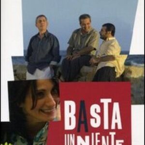 BASTA UN NIENTE