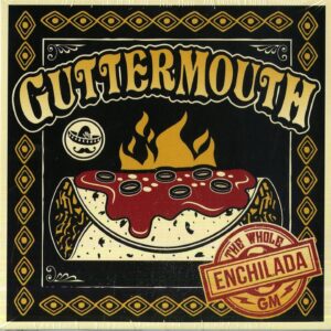 The Whole Enchilada