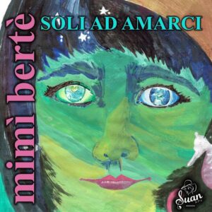 Soli Ad Amarci / Per Sempre Restero' Con Te