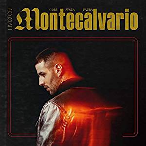 MONTECALVARIO (CORE SENZA PAURA) - SANREMO 2019