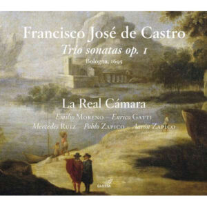 Francisco José De Castro - Triosonaten Op. 1, Bologna 1695