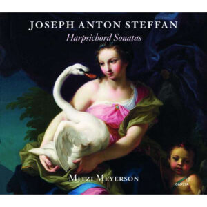 Joseph Anton Steffan: Cembalo Sonatas