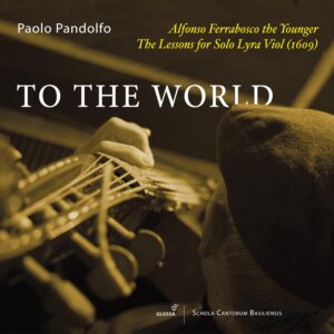 To The World - Complete Music For Solo Lyra Viol