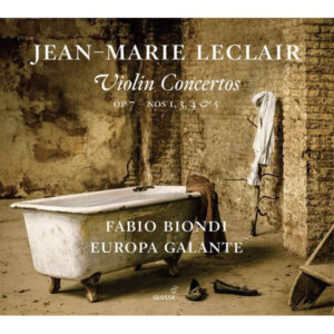Jean-Marie Leclair - Violinkonzerte Op. 7, Nrn. 1, 3, 4 & 5