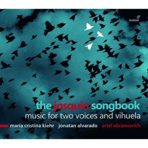 Josquin Desprez: The Josquin Songbook