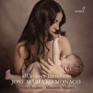 All´Amore Immenso - Celestial And Worldly Love From The Two Maries