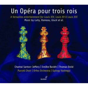 Lully / Rameau / Mondonville / Lalande / Dauvergne / Philidor A.O. - Un Opéra P