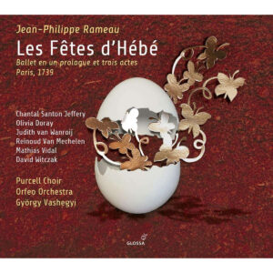 Jean-Philippe Rameau: Les Fêtes D´Hébé (1739)