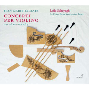 Jean-Marie Leclair: Concerti Per Violino Opp. 7 & 10 , Nos. 1 & 3