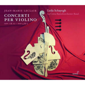 Jean-Marie Leclair: Concerti Per Violino Opp. 7 & 10 / Nos. 4 & 5
