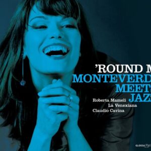 Round M - Monteverdi Meets Jazz