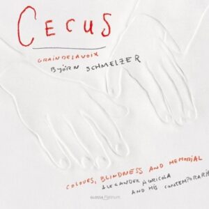 Cecus - Alexander Agricola And His Contemporaries
