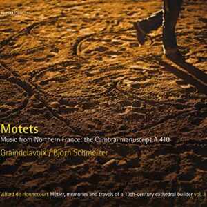 Motets - The Cambrai Manuscript A 410