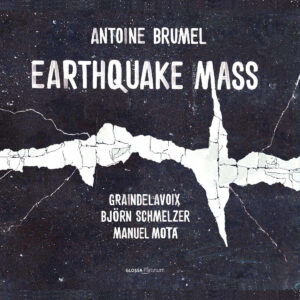 Earthquake Mass - Missa Et Ecce Terræ Motus