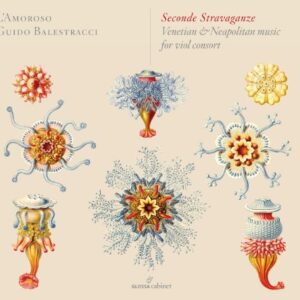 Seconde Stravaganze: Venetian & Neapolitan Music For Viol Consort