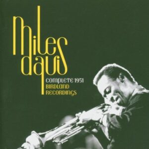 Complete 1951 Birdland Recordings