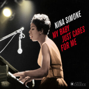 MY BABY JUST CARES FOR ME (+ 5 BONUS TRACKS)