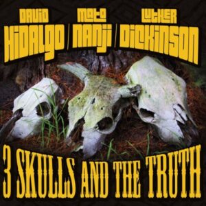 THREE SKULLS AND THE TRUTH