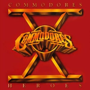 COMMODORES - HEROES