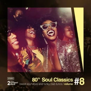 80’s Soul Classics Vol. 8