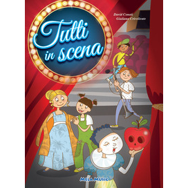 TUTTI IN SCENA (LIBRO+CD)