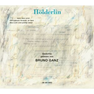 HOLDERLIN POESIE LETTE DA BRUNO GANZ