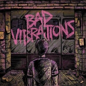 Bad Vibrations