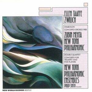 ZWILICH: SYMBOLON, CONCERTO GROSSO 1985, …
