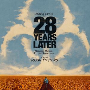 28 Years Later (Original Motion Picture