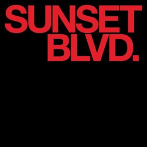 SUNSET BLVD: THE ALBUM (ALTERNATE LIMITE