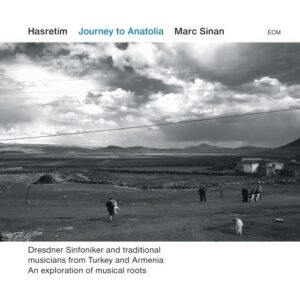 HASRETIM - JOURNEY TO ANATOLIA