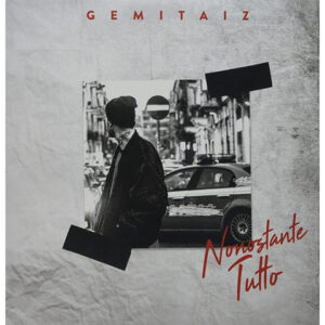 NONOSTANTE TUTTO