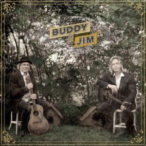 BUDDY AND JIM