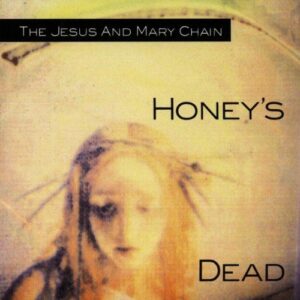HONEY'S DEAD