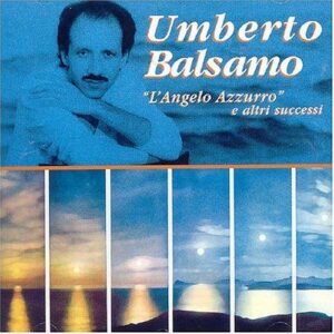 L'ANGELO AZZURRO E...