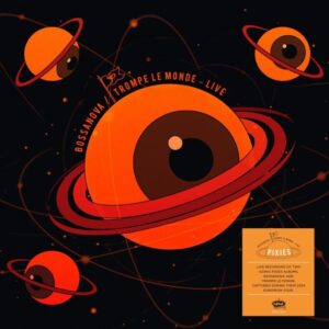 Bossanova / Trompe Le Monde (Deluxe Edition)