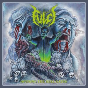 OPENING THE HELL GATES (BLU SPLATTER EDI
