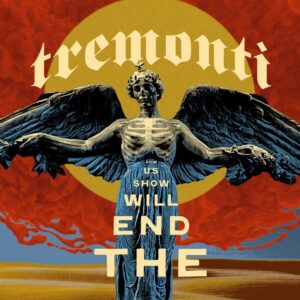 THE END WILL SHOW US HOW
