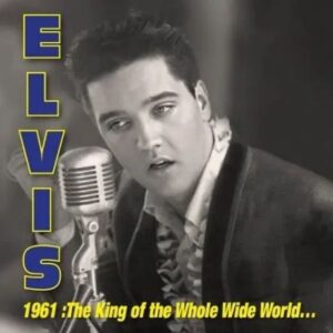 1961: King Of Whole Wild World - 3 Lp - Blue & Yellow Splatter, Marble & Cloudy Vinyl (Rsd 2026)