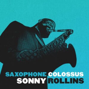 Saxophone Colossus (Yellow Vinyl)