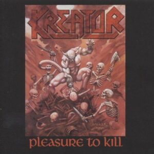 PLEASURE TO KILL-REISSUE
