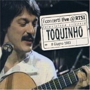 TOQUINHO LIVE @ RTSI