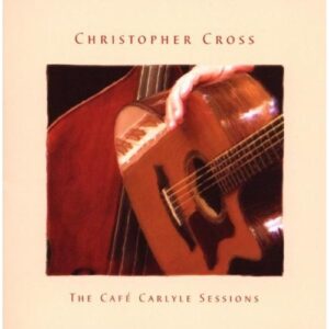 THE CAFE CARLYLE SESSIONS