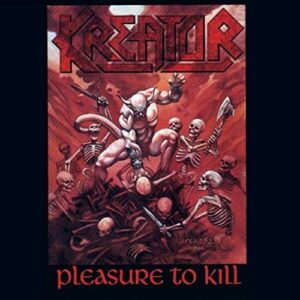 PLEASURE TO KILL